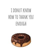 Load image into Gallery viewer, Donut Thank You