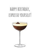 Load image into Gallery viewer, Espresso Yourself Birthday