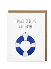 Load image into Gallery viewer, Life Saver Thanks