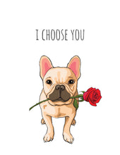 Load image into Gallery viewer, I Choose You