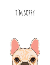 Load image into Gallery viewer, I'm Sorry Puppy Eyes