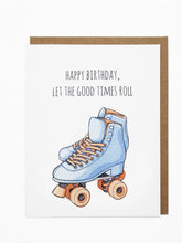 Load image into Gallery viewer, Let The Good Times Roll