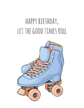 Load image into Gallery viewer, Let The Good Times Roll