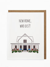 Load image into Gallery viewer, New Home, Who Dis?!