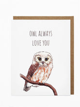 Load image into Gallery viewer, Owl Always Love You