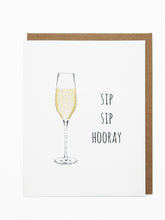Load image into Gallery viewer, Sip Sip Hooray