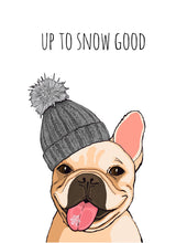 Load image into Gallery viewer, Snow Good