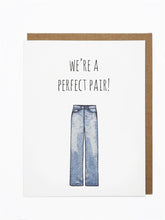 Load image into Gallery viewer, Perfect Pair Jeans
