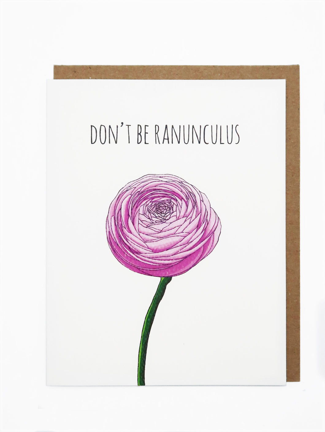 Don't Be Ranunculus