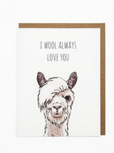 Load image into Gallery viewer, I Wool Always Alpaca
