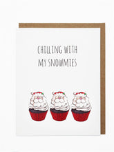 Load image into Gallery viewer, Chilling With My Snowmies
